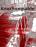 Knochenmühle: Thriller