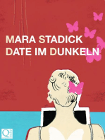 Date im Dunkeln