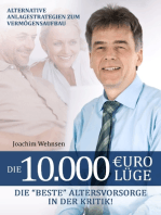 Die 10.000 Euro Lüge: Die beste Altersvorsorge in der Kritik