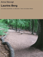 Laurins Berg: und weitere Geschichten von Menschen, Tieren und anderen Wesen