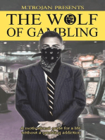 The Wolf of Gambling: (Language: English)