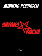 Satans Rache: Ein spannender Rachefeldzug in kompakten 90 Seiten