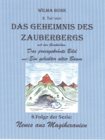 Das Geheimnis des Zauberbergs 3. Teil: 8. Folge von: Neues aus Magihexanien