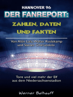 Die 96er – Zahlen, Daten und Fakten von Hannover 96: Von Altin Lala, Walter Rodekamp und Steven Cherundolo – Tore und viel mehr der Elf aus dem Niedersachsenstadion