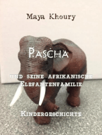 Pascha und seine afrikanische Elefantenfamilie: Kindergeschichte