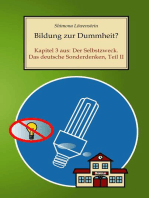 Bildung zur Dummheit?: Kapitel 3 aus: Der Selbstzweck. Das deutsche Sonderdenken, Teil II