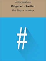 Ratgeber - Twitter: Dein Weg zu Vermögen