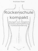 Rückenschule kompakt: Übungen zum Ausgleich - Entlastungsempfehlung - Funktionserklärung