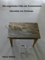 Die ungelösten Fälle der Kommissarin Henrietta von Schönau: Drei etwas kopflastige Kriminalgeschichten mit medizinischem Inhalt