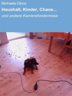 Haushalt, Kinder, Chaos...: und andere Karrierehindernisse