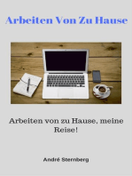 Arbeiten Von Zu Hause: Arbeiten von zu Hause, meine Reise!