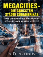 Die neun größten Städte Südamerikas: Was du über diese Metropolen schon immer wissen wolltest