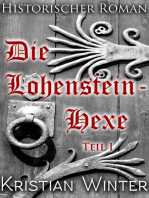 Die Lohensteinhexe, Teil 1: Die Findung