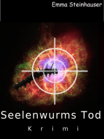 Seelenwurms Tod: Heimatkrimi