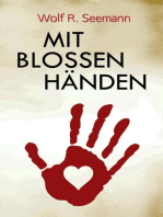 Mit blossen Händen