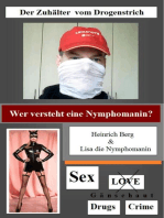 Der Zuhälter vom Drogenstrich: Wer versteht eine Nymphomanin?
