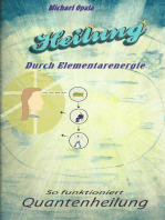 Heilung durch Elementarenergie: So funktioniert Quantenheilung