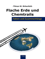 Flache Erde und Chemtrails: Fakten und Zusammenhänge