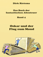 Oskar und der Flug zum Mond