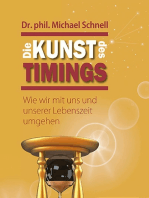 Die Kunst des Timings: Wie wir mit uns und unserer Lebenszeit umgehen