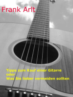 Tipps zum Kauf einer Gitarre: oder was Sie besser vermeiden sollten