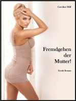 Fremdgehen der Mutter!