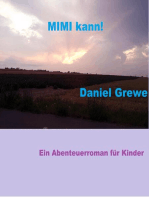 Mimi kann!: Ein Abenteuerroman für Kinder