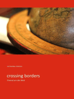 crossing borders: Einmal um die Welt
