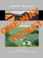 ONE - WAY - TICKET