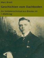 Geschichten vom Dachboden: Ein Soldatenschicksal aus Breslau im 1.Weltkrieg