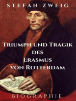 Stefan Zweig: Triumph und Tragik des Erasmus von Rotterdam. Biographie