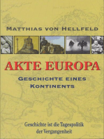 AKTE EUROPA: Geschichte eines Kontinents