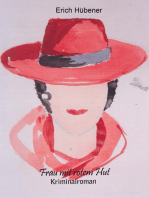 Frau mit rotem Hut: Ein Kommissar auf Abwegen ( Mit integriertem Quiz).