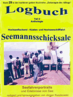 Logbuch – Teil 2 – Anthologie – Hochseefischerei – Küsten- und Hochseeschifffahrt: Seefahrerportraits und Erlebnisse von See – Band 29 in der maritimen gelben Buchreihe "Zeitzeugen des Alltags" bei Jürgen Ruszkowski