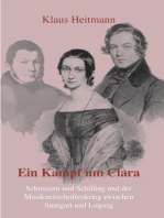 Ein Kampf um Clara: Schumann und Schilling und der Musikzeitschriftenkrieg zwischen Stuttgart und Leipzig
