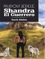 Shandra el Guerrero: Nach Süden