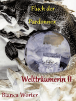 Fluch der Pardonnex - Weltträumerin (II)