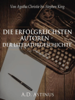 Die Neun erfolgreichsten Autoren der Literaturgeschichte: Die ganze Welt der Literatur - Von Agatha Christie bis Stephen King