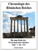 Chronologie des Römischen Reiches: Bis zum Ende des Weströmischen Reiches - Jahr 1 bis 476