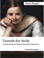 Tumult der Seele: Lichtenberg und Maria Dorothea Stechard