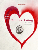 Ella macht jetzt Online-Dating: ... und uns alle wahnsinnig!