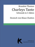 CHARLEYS TANTE: Schwank in drei Akten