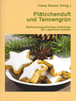 Plätzchenduft und Tannengrün: Weihnachtsgeschichten-Anthologie der Lagerfeuer-Autoren