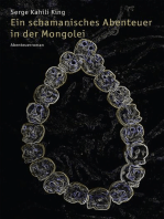 Ein schamanisches Abenteuer in der Mongolei