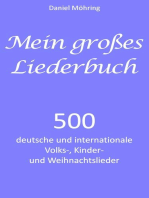 Mein großes Liederbuch: 500 deutsche und internationale Volks-, Kinder- und Weihnachtslieder