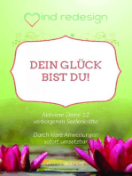 Dein Glück bist Du!