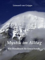 Mystik im Alltag: Ein Handbuch für Erwachende