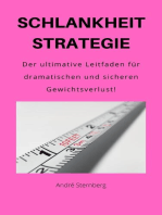 Schlankheit Strategie!