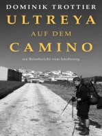 Ultreya auf dem Camino: ein Reisebericht vom Jakobsweg