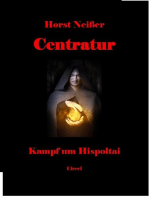 Centratur I: Kampf um Hispoltai